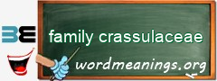 WordMeaning blackboard for family crassulaceae